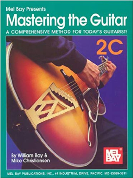 Mastering the Guitar: A Comprehensive Method for Today's Guitarist! - Level 2C (Book/CD Set)