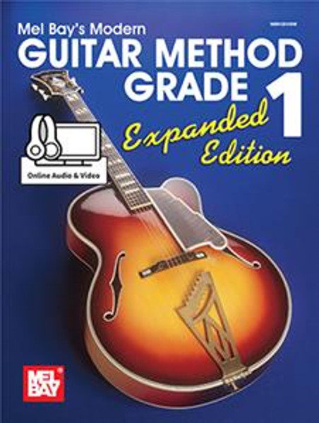 Mel Bay's Modern Guitar Method, Grade 1 Expanded Edition (with Online Audio & Video)
