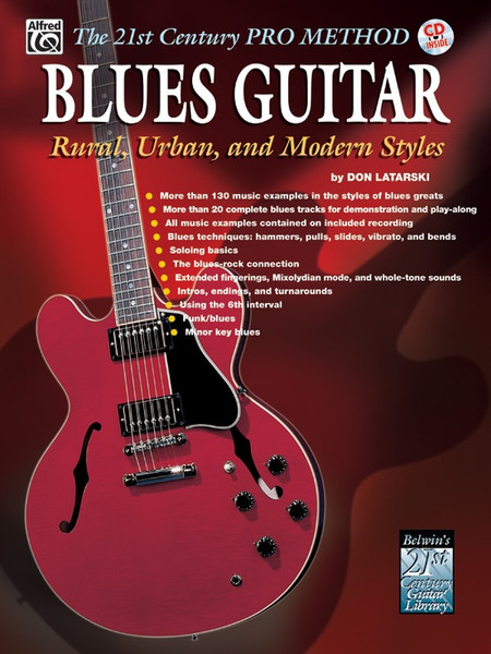 The 21st Century Pro Method Blues Guitar: Rural, Urban, and Modern Styles (Book/CD Set) by Don Latarski
