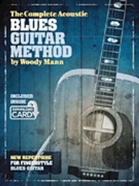 The Complete Acoustic Blues Guitar Method (with Download Card) by Woody Mann