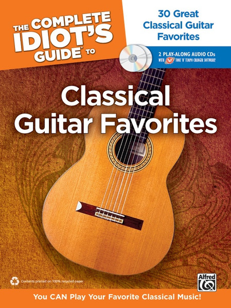 The Complete Idiot's Guide to Classical Guitar Favorites (Book/CD Set)