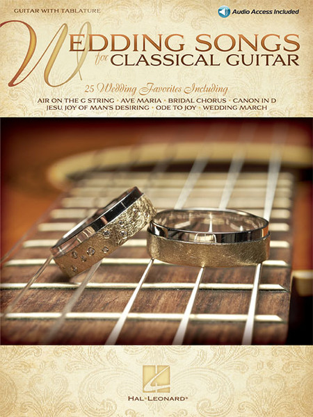 Wedding Songs for Classical Guitar (with Audio Access) for Guitar with Tablature