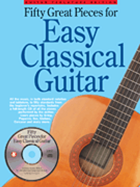 Fifty Great Pieces for Easy Classical Guitar (Book/CD Set) - Guitar Tablature Edition