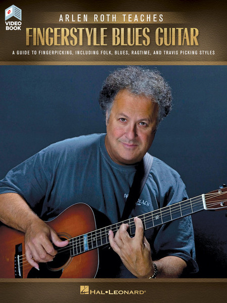 Arlen Roth Teaches Fingerstyle Blues Guitar (Video Book with Online Access)