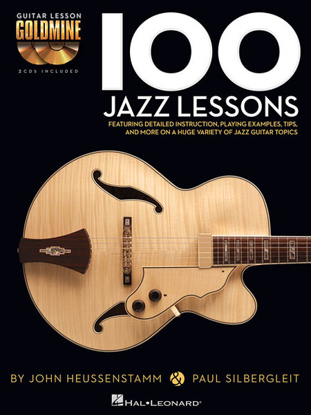 Guitar Lesson Goldmine: 100 Jazz Lessons (Audio Access Included)