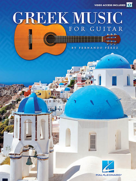 Greek Music for Guitar (with Video Access) by Fernando Pérez