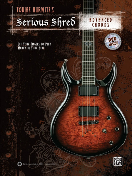 Serious Shred: Advanced Chords for Guitar (Book/DVD Set) by Tobias Hurwitz