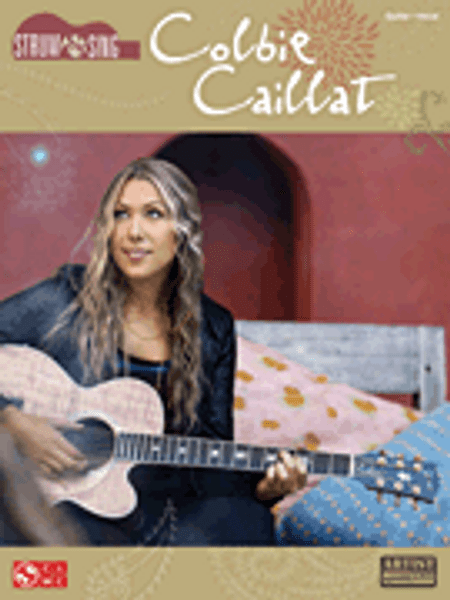 Strum & Sing: Colbie Caillat for Guitar / Vocal