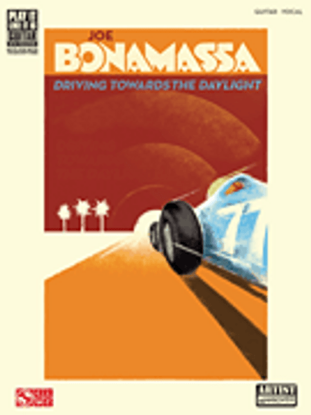 Joe Bonamassa: Driving Towards the Daylight - Play It Like It Is Guitar / Vocal