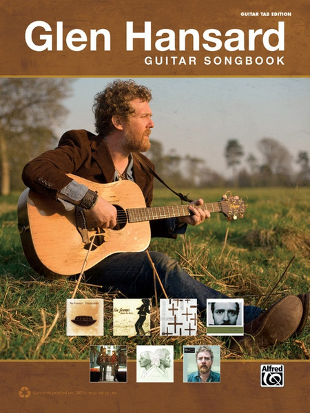 Glen Hansard Guitar Songbook in Guitar Tab Edition