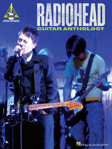 Radiohead Guitar Anthology (Guitar Recorded Version)