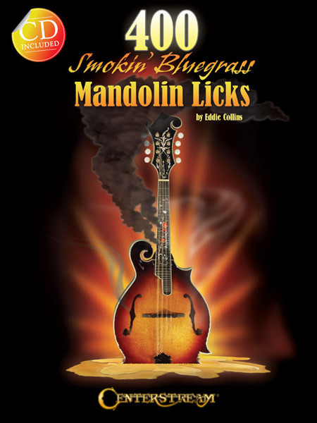 400 Smokin' Bluegrass Mandolin Licks (Book/CD Set) by Eddie Collins