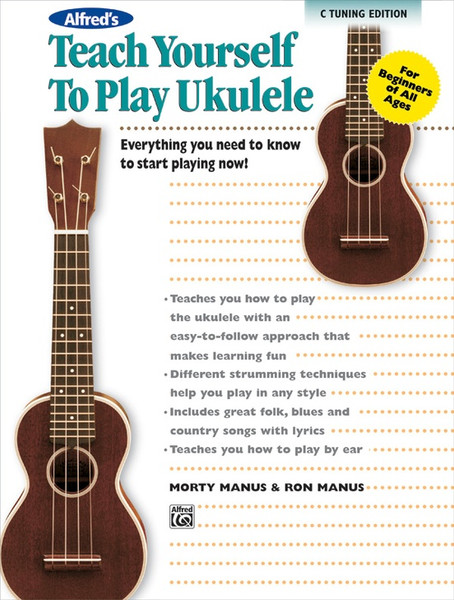 Teach Yourself to Play Ukulele; Standard Tuning Edition (Book/CD Set) by Morty & Ron Manus