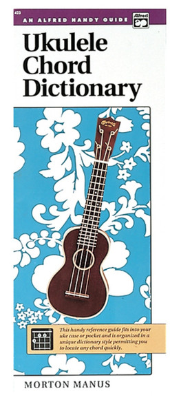 Ukulele Chord Dictionary by Morton Manus