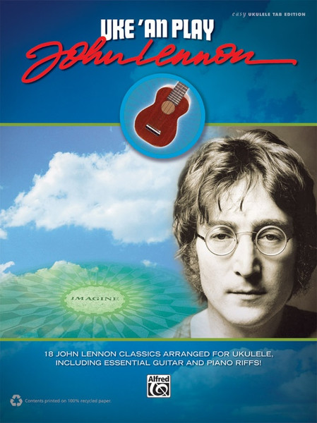 Uke'an Play John Lennon in Easy Ukulele Tab Edition