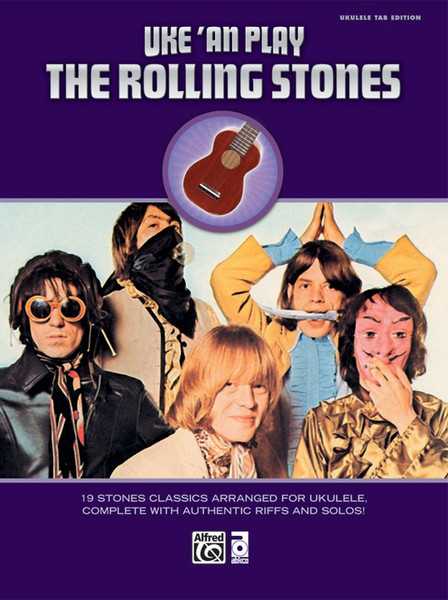 Uke'an Play The Rolling Stones in Easy Ukulele Tab Edition