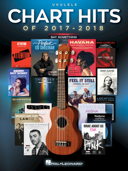 Chart Hits of 2017-2018 for Ukulele