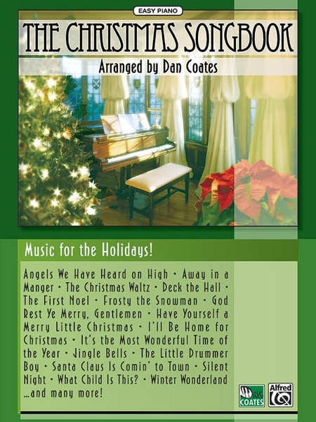 The Christmas Songbook (Arranged by Dan Coates) - Easy Piano Songbook
