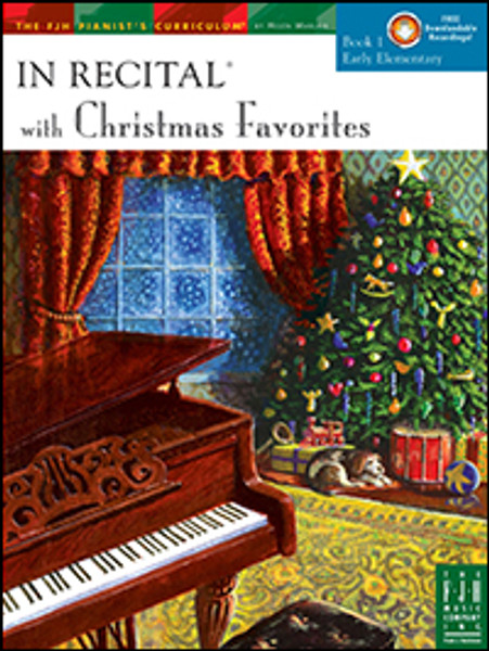 In Recital with Christmas Favorites Book 1 for Early Elementary Piano (Audio Access Included)