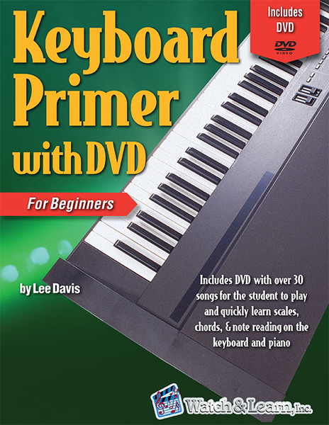 Keyboard Primer for Beginners (DVD & Online Access Included) - Keyboard Method Book