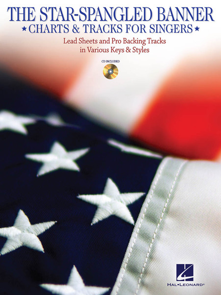 The Star-Spangled Banner - Charts & Tracks for Singers - Vocal (With CD)