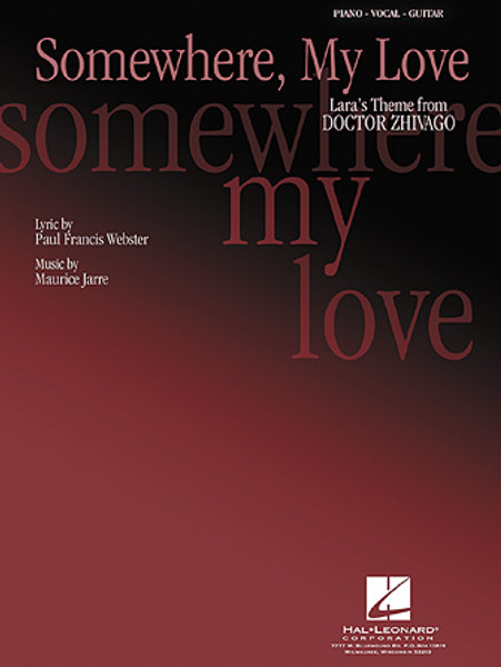 Somewhere, My Love (Laura's Theme from Doctor Zhivago) - Piano/Vocal/Guitar