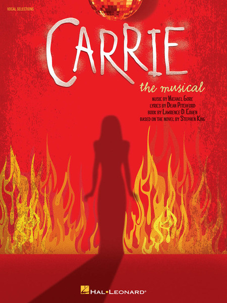 Carrie - The Musical - Piano/Vocal