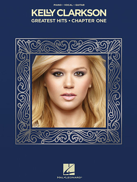 Kelly Clarkson Greatest Hits Chapter 1 - Piano/Vocal/Guitar