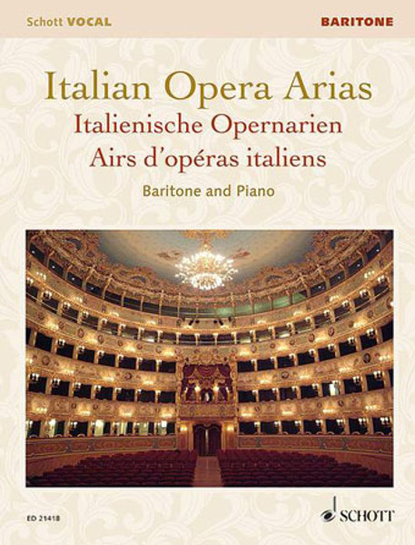 ITALIAN OPERA ARIAS Baritone (Schott Vocal)