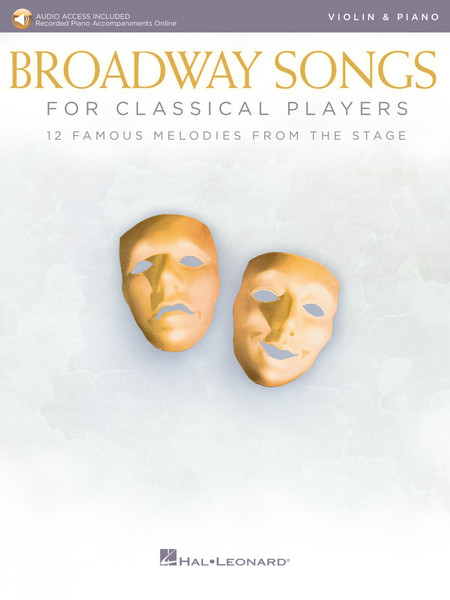 Broadway Songs For Classical Players - Violin & Piano