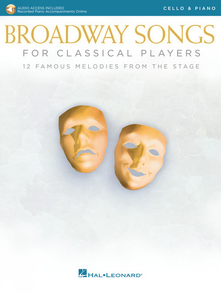 Broadway Songs For Classical Players - Cello & Piano