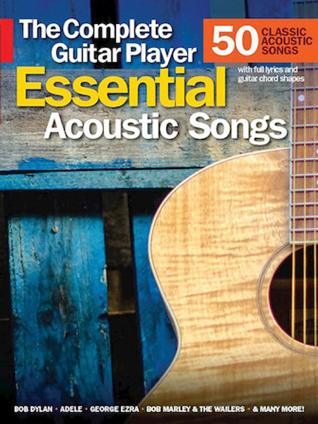 The Complete Guitar Player - Essential Acoustic Songs