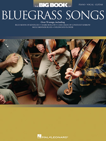 Big Book of Bluegrass Songs - Piano/Vocal/Guitar Songbook