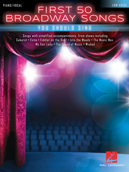 First 50 Broadway Songs (Low Voice) - Piano/Vocal Songbook