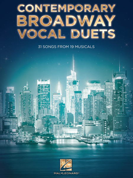 Contemporary Broadway Vocal Duets (31 Songs from 19 Musicals) - Piano/Vocal