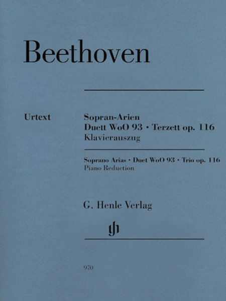 Beethoven Soprano Arias Due WoO 93 Trio Op. 116