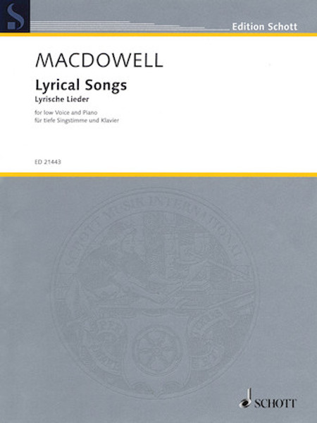 Lyrical Songs (Lyrische Lieder) for Low Voice and Piano - Macdowell