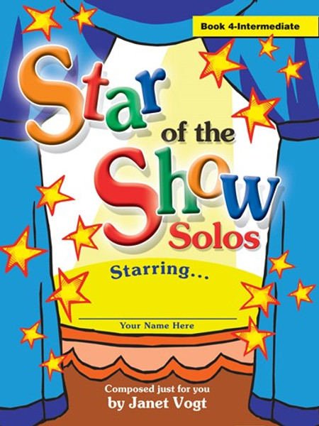 Star of the Show Solos - Book 4 for Intermediate Piano