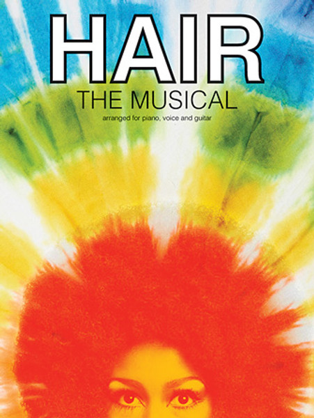 Hair (The Musical) - Piano / Vocal / Guitar