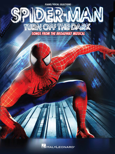 Spider-Man Turn Off the Dark (Songs from the Broadway Musical) - Piano / Vocal Selections