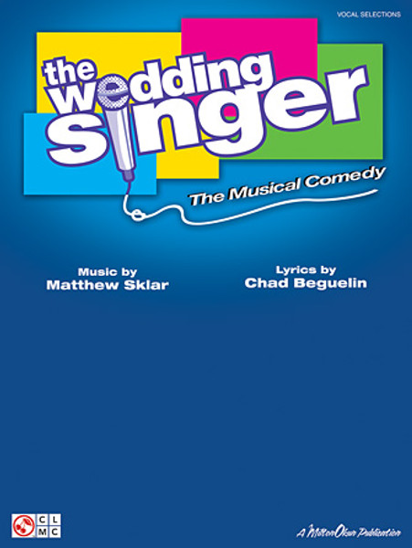 The Wedding Singer (The Musical) - Piano / Vocal Selections