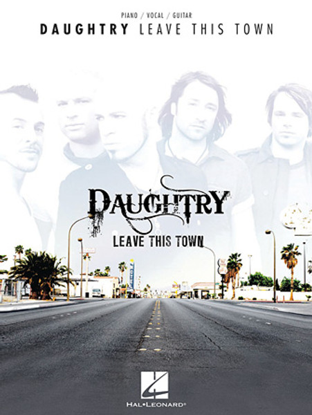 Daughtry - Leave This Town - Songbook for Piano / Vocal / Guitar