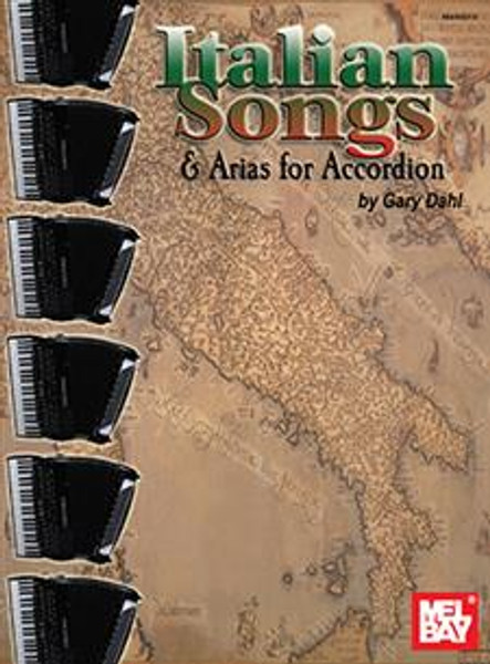 Italian Songs and Arias for Accordion - Gary Dahl