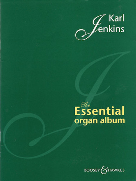 Karl Jenkins - The Essential Organ Album - Organ Songbook