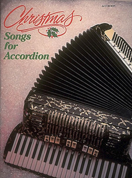Christmas Songs for Accordion - Accordion Songbook