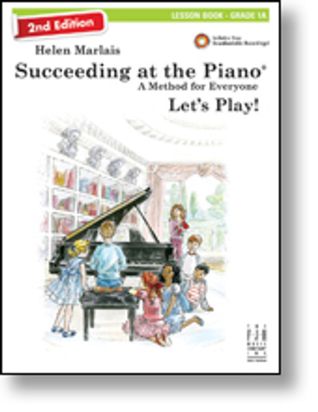 Succeeding at the Piano (2nd Edition) - Lesson Book - Grade 1A