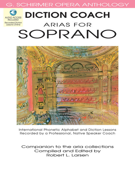 Arias for Soprano (G. Schirmer Opera Anthology) Diction Coach