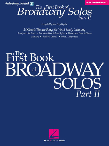 The First Book of Broadway Solos PART II (23 Classic Theater Songs) for Mezzo-Soprano - Book & Audio Access (Recorded Accompaniments Online)