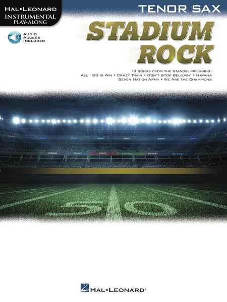 Stadium Rock (13 Songs from the Stands) for Tenor Sax - Songbook with Online Accompaniments