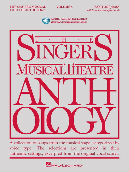 The Singer's Musical Theatre Anthology - Volume 6 - Baritone/Bass - Book & Online Audio Accompaniments